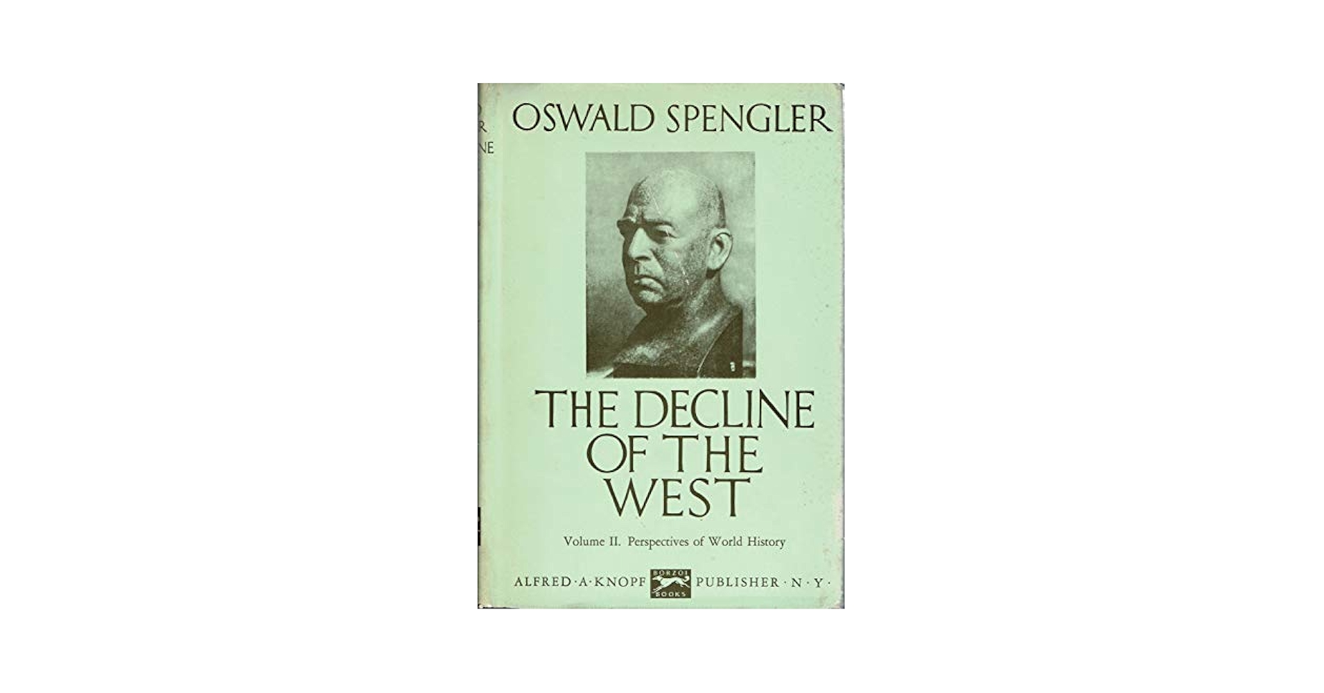 THE DECLINE OF THE WEST VOLUME II PERSPECTIVES OF WORLD